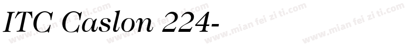 ITC Caslon 224字体转换